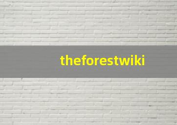 theforestwiki